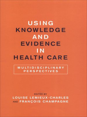 cover image of Using Knowledge and Evidence in Health Care